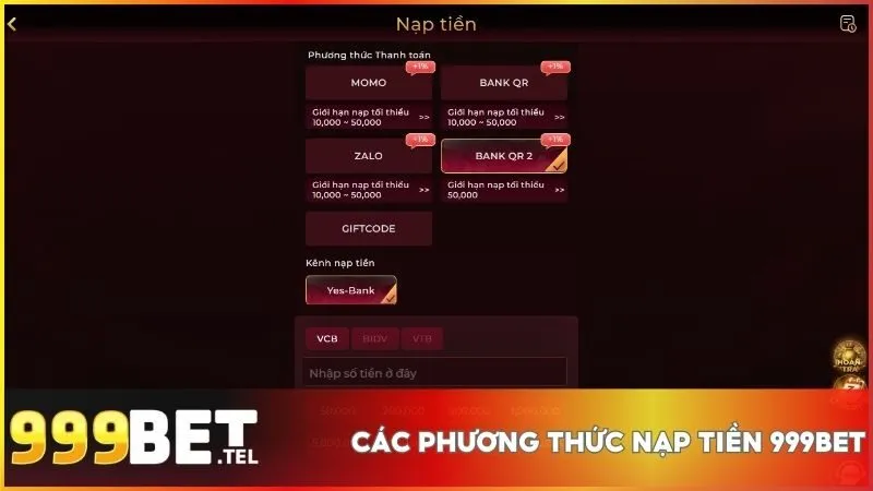 Cập nhật các phương thức nạp tiền tại 999BET