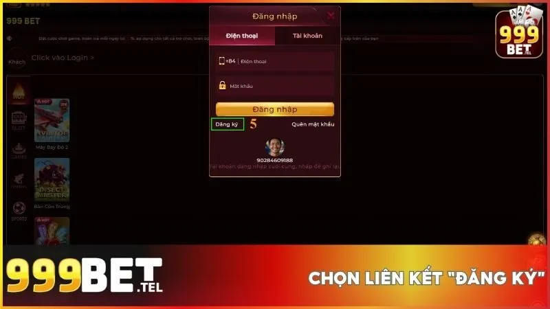 Chọn hyperlink Đăng Ký để đăng ký tài khoản 999BET