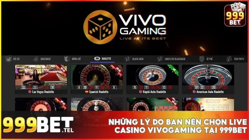Live casino VivoGaming 999BET - Đỉnh cao cá cược trực tuyến, chơi là mê 2 Sự kết hợp giữa 999BET và VivoGaming không chỉ giúp người chơi giải trí mà còn tạo ra cơ hội chiến thắng hấp dẫn với những bàn cược đẳng cấp.