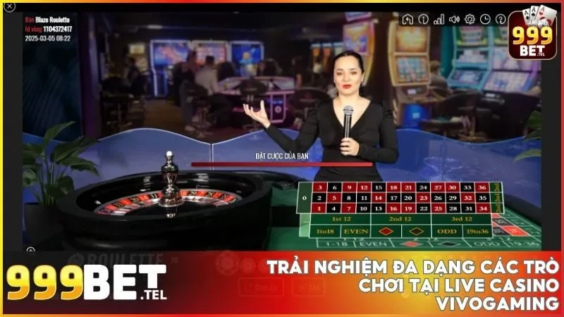 Live casino VivoGaming 999BET - Đỉnh cao cá cược trực tuyến, chơi là mê 3 Khám phá kho game đa dạng tại live casino VivoGaming 999BET với baccarat, blackjack, roulette và sicbo hấp dẫn.
