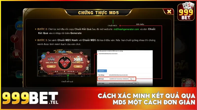Kết quả Tài xỉu tại 999bet có thể kiểm chứng bằng mã MD5 để đảm bảo sự minh bạch và yên tâm tuyệt đối