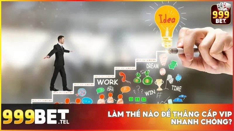 Thưởng thăng cấp VIP tại 999bet và những quyền lợi không nên bỏ lỡ 4 Các mẹo giúp bạn nhanh chóng nâng cấp VIP tại 999bet