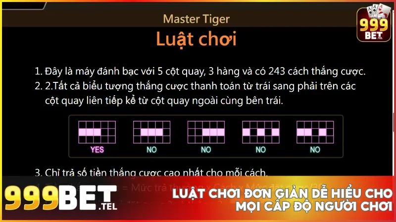 Luật chơi của Đại Sư Hổ được thiết kế thân thiện giúp người mới dễ dàng làm quen ngay từ lần đầu.